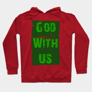 God with us Hoodie